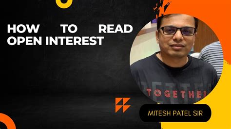 Latest Video How To Read Open Interest By Mitesh Patel Via