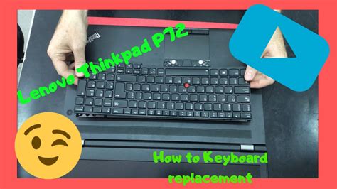 How To Keyboard Replacement Lenovo Thinkpad P Youtube