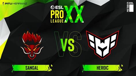 Sangal Vs Heroic Lower Bracket Fase De Grupos ESL Pro League S20