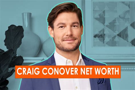 Craig Conover Net Worth 2022 - Earning, Bio, Age, Height, Career