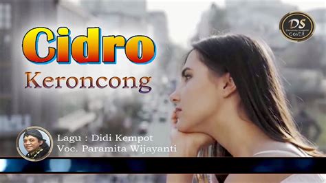 Keroncong Cidro Didi Kempot Ds Cover Youtube