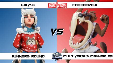 Multiversus Mayhem Winners Round Wxvyy Arya Vs Fadedcrow Taz