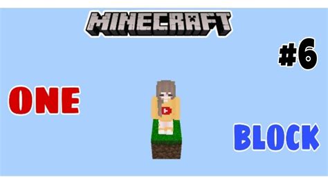 Minecraft Sinh TỒn TrÊn 1 Block ĐẤt TẬp 6 TÌm MẢnh VỠ CỔ ĐẠi VÀ