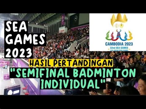 WOW 6 WAKIL INDONESIA MASUK FINAL BADMINTON SEA GAMES 2023 SEA