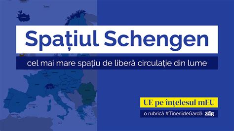 UE pe înțelesul mEU Spațiul Schengen cel mai mare spațiu de liberă