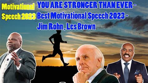 YOU ARE STRONGER THAN EVER Best Motivational Speech 2023 Jim Rohn