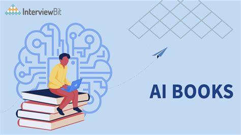 10 Best Artificial Intelligence Books [2023] - InterviewBit