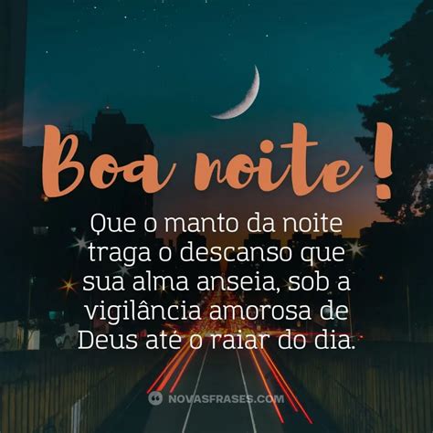 Boa noite abençoada 50 frases para renovar sua fé