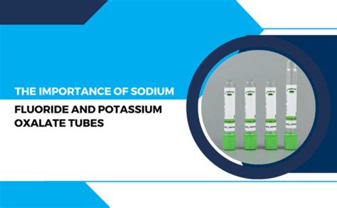 Sodium Fluoride And Potassium Oxalate Tubes In Sample Siny