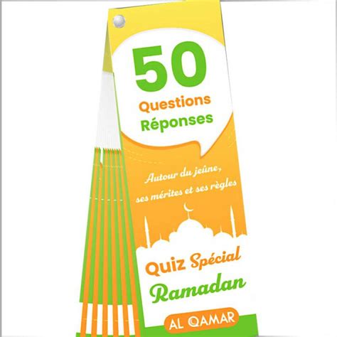 QUIZ SPÉCIAL RAMADAN 50 QUESTIONS RÉPONSES AL QAMAR Boutique Anas