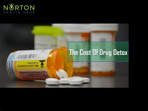 Ppt The Cost Of Drug Detox Powerpoint Presentation Free Download