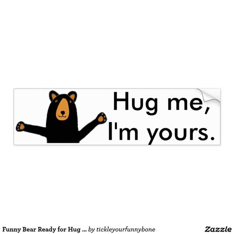 Funny Bear Ready for Hug Cartoon Bumper Sticker | Zazzle