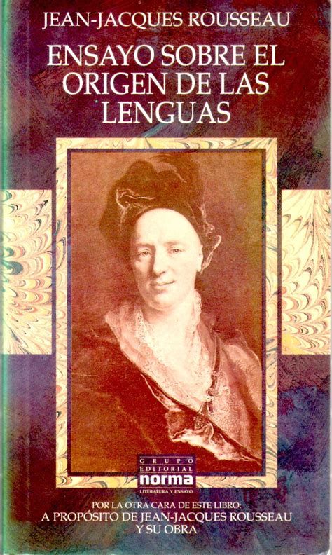 Ensayo Sobre El Origen De Las Lenguas By Jean Jacques Rousseau Goodreads