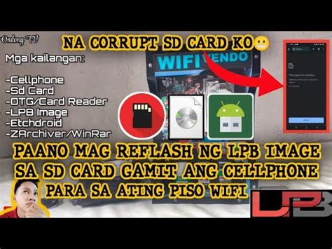 Paano Mag Reflash Ng Lpb Image Sa Sd Card Gamit Ang Cellphone Para Sa