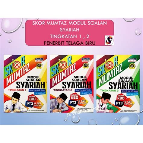 SKOR MUMTAZ MODUL SOALAN SYARIAH TINGKATAN 1 2 3 PT3 PENERBIT