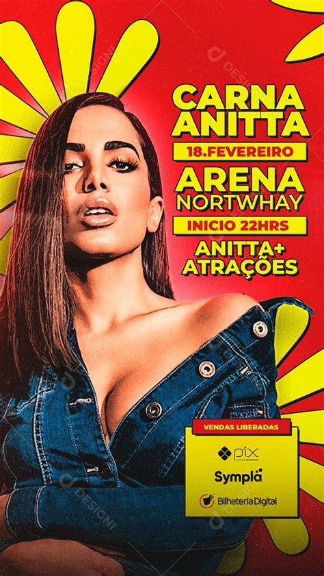 Story Carna Anitta Arena Nortwhay Flyer Carnaval Social Media Psd