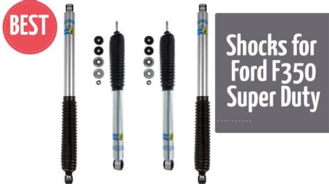 Best Shocks For Ford F350 Super Duty 2022 Reviews Guide