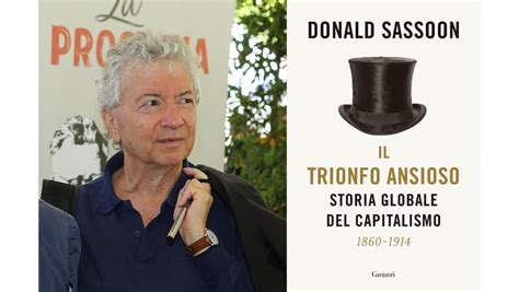 Donald Sassoon Il Capitalismo Si Sta Trasformando In Un Gigantesco