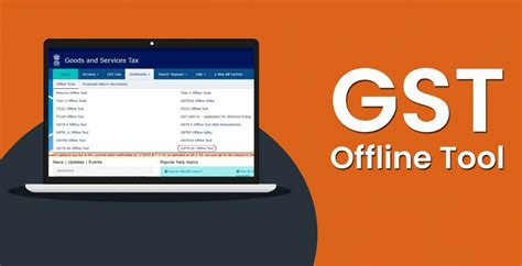 Gst Offline Tools For Prepare Gstr Returns Offline Gstr Returns Offline