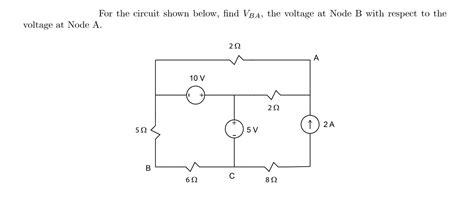 Solved For The Circuit Shown Below Find Vba The Voltage At Chegg