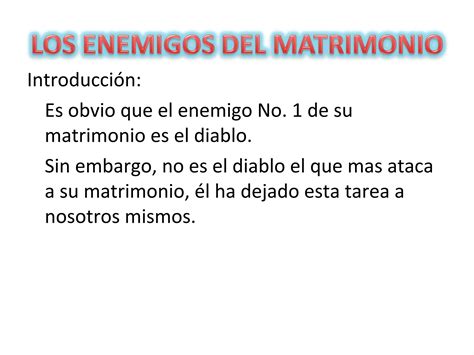 Los Enemigos Del Matrimonio PPT