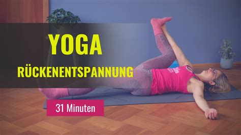 Yin Yoga R Ckenentspannung Min Sanftes Yoga Youtube