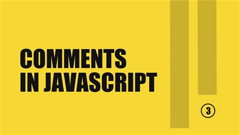 Javascript 3 Javascript Comments Javascript Tutorial For Beginners Youtube