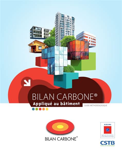 Bilan Carbone appliqué au bâtiment Guide méthodologique Ressources