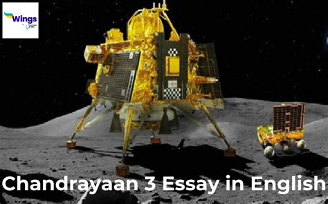 Chandrayaan 3 Essay In English Leverage Edu