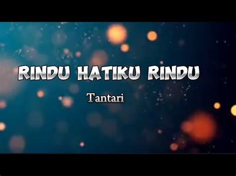 Rindu Hatiku Rindu - Tantari Chords - Chordify