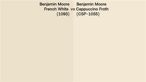 Benjamin Moore French White Vs Cappuccino Froth Side By Side Comparison