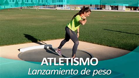 Atletismo 17 Lanzamiento De Peso Youtube