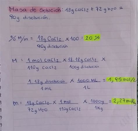 Se Prepara Una Solución Disolviendo 180g De Cacl2 En 720 G De Agua Y Tiene Una Densidad De 1