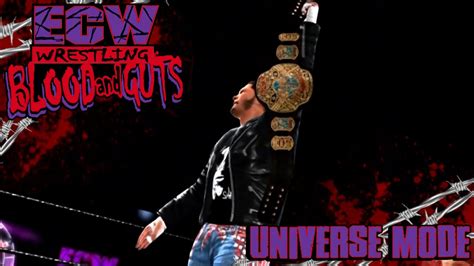 Ecw Blood Guts Universe Mode Ep Youtube