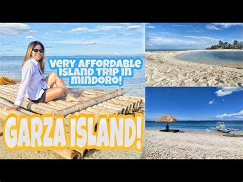 Garza Island Mindoro Affordable Island Trip Youtube