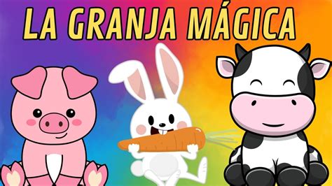 Cuento La Granja M Gica De Los Colores Youtube