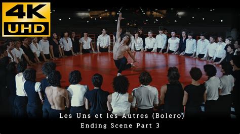 Les Uns Et Les Autres 1981 Jorge Donn Bolero Ending Scene Part 3