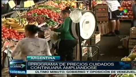 Programa Argentino De Precios Cuidados Se Ampliará Vídeo Dailymotion