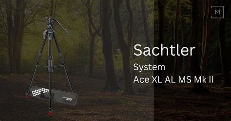 Sachtler System Ace Xl Al Ms Mk Ii Mediability