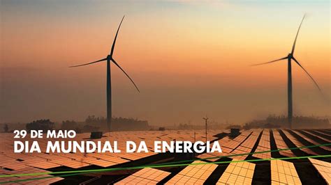 Dia Mundial Da Energia 29 Maio RDP Internacional RTP