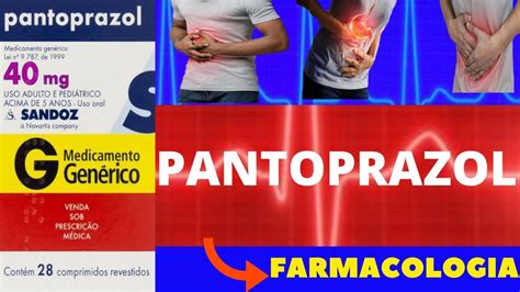 PANTOPRAZOL PARA QUE SERVE COMO TOMAR COMO FUNCIONA EFEITOS