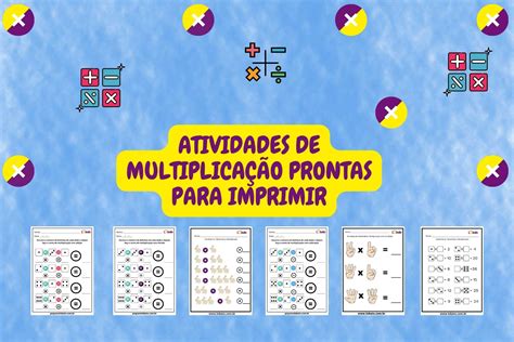 Atividades De Multiplicação Prontas Para Imprimir