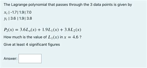 Solved The Lagrange Polynomial That Passes Through The 3