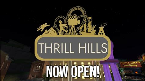 Thrill Hills Roblox Theme Park Opening Trailer - YouTube