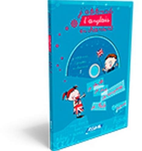 J Apprends L Anglais En Chantant Tome 1 De 3 De Jeanette Loric