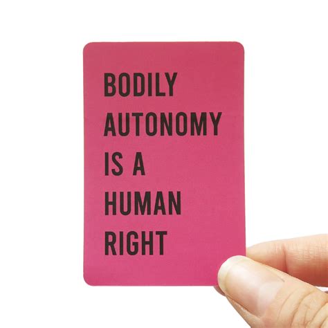 Bodily Autonomy Is A Human Right Sticker From Word For Word Factory