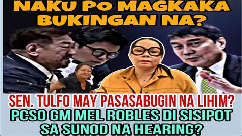 BUKING NA SEN TULFO MAY IBUBUNYAG SA SUSUNOD NA HEARING GM MEL