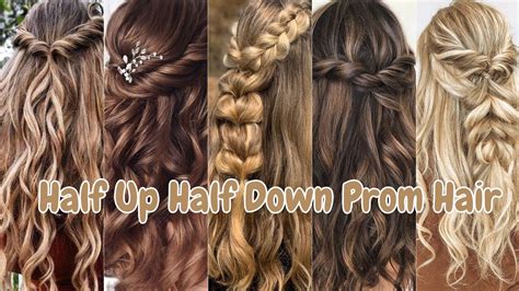 How To Do Half Up Half Down Prom Hair Half Up Half Down Wedding Hair