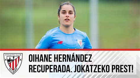 Oihane Hernández I Lista y recuperada I Jokatzeko prest YouTube