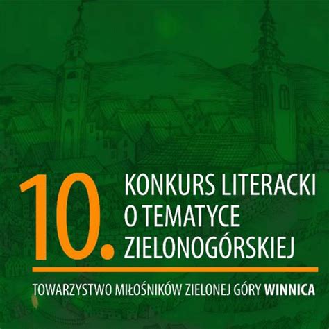 Konkurs Literacki O Tematyce Zielonog Rskiej Konkursy Literackie